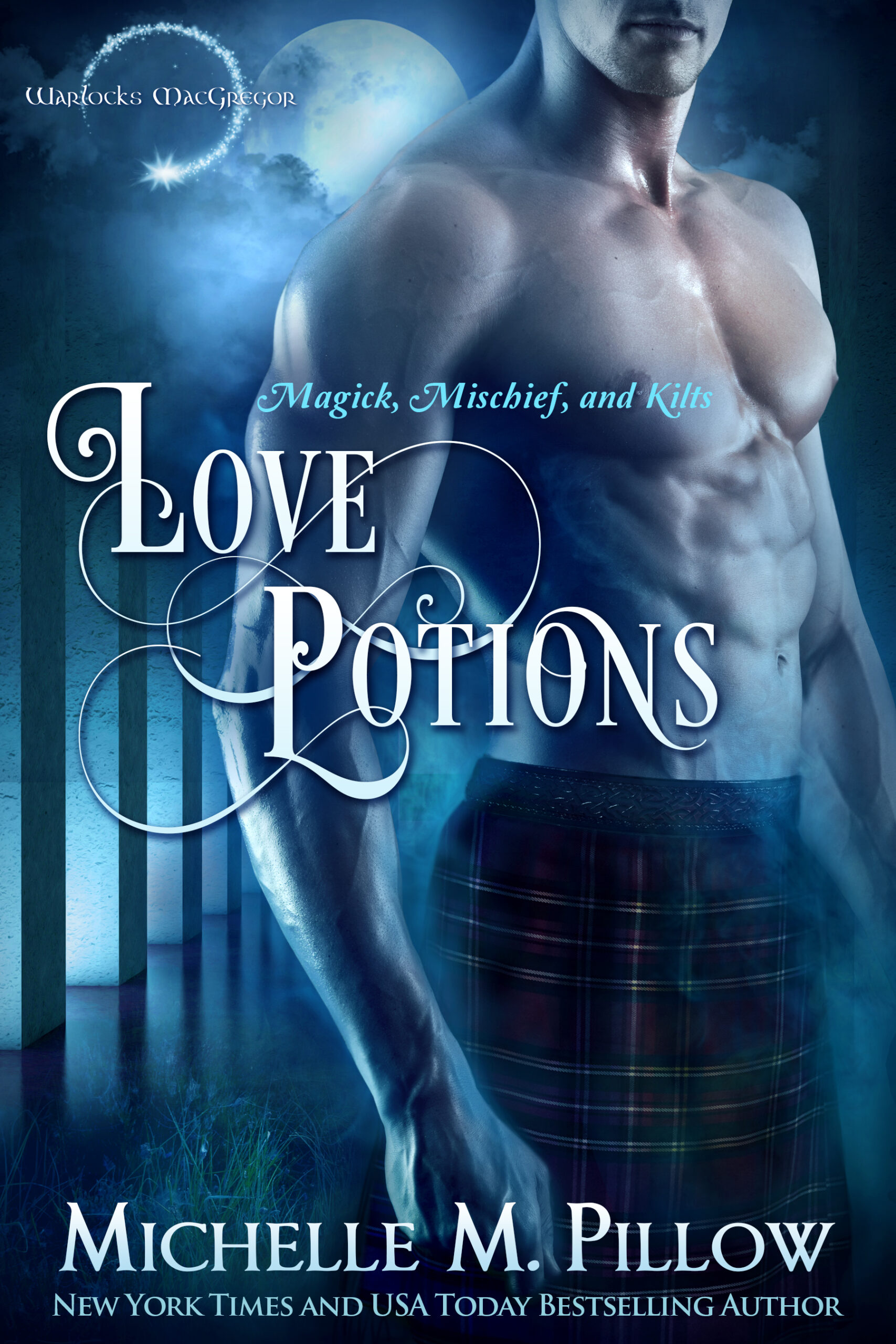 FREE: Love Potions (Warlocks MacGregor Book 1) by Michelle M. Pillow