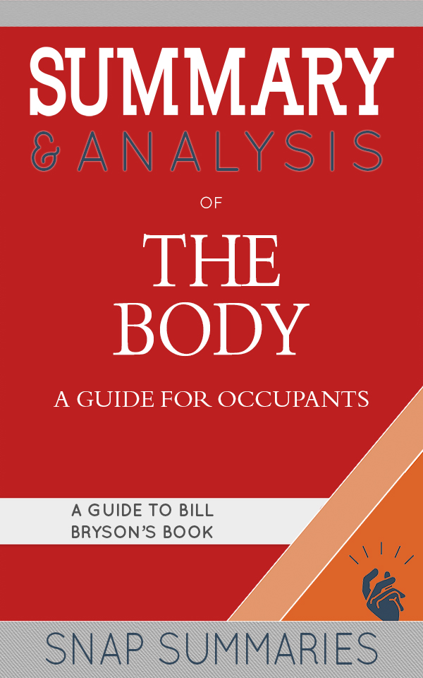 FREE: Summary & Analysis of The Body by SNAP Summaries