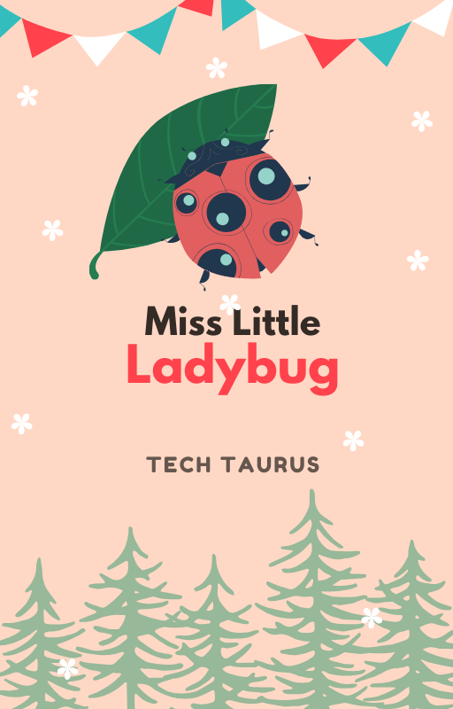FREE: Miss Little Ladybug by Tech Taurus