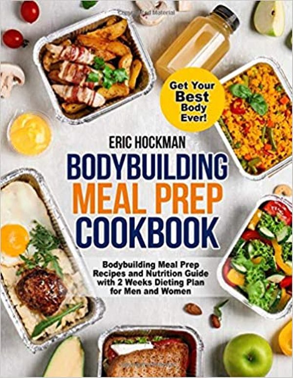 FREE: Bodybuilding Meal Prep Cookbook by Eric Hockman