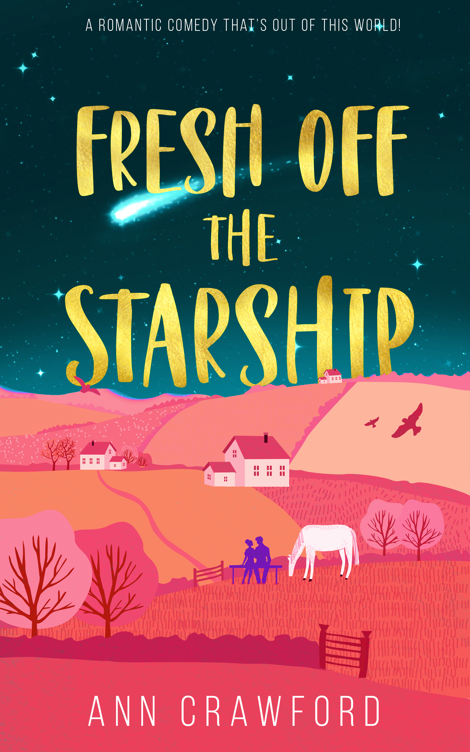 Fresh off the Starship by Ann Crawford