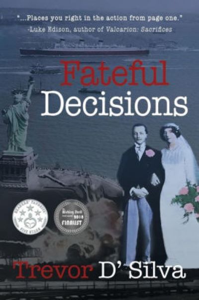 FREE: Fateful Decisions by Trevor D’Silva