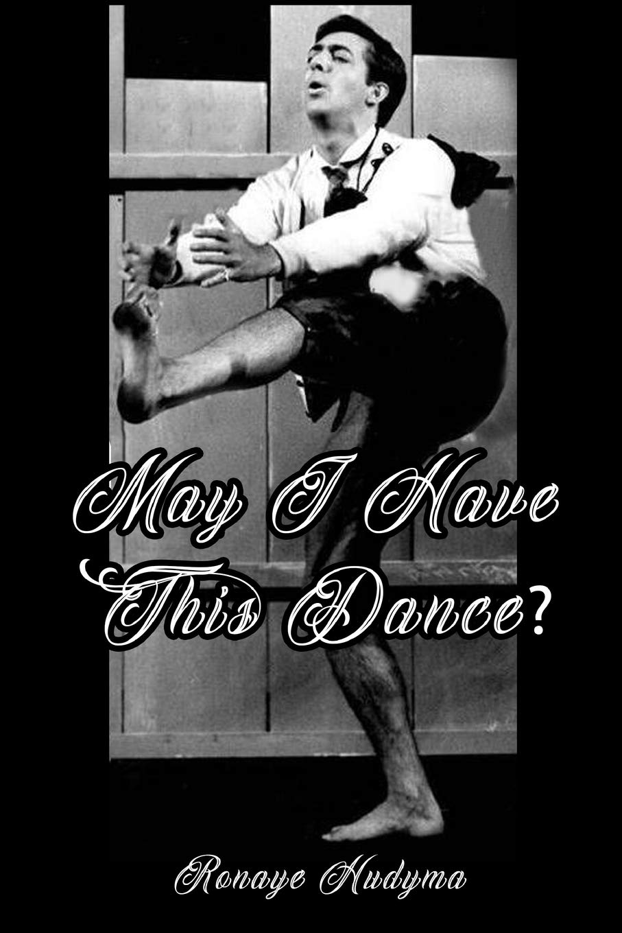 FREE: MAY I HAVE THIS DANCE? by RONAYE HUDYMA