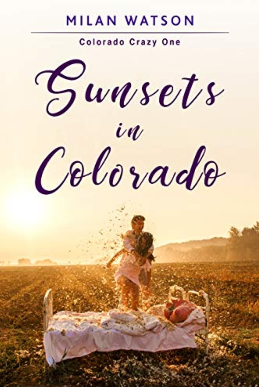 FREE: Sunsets in Colorado by Milan Watson