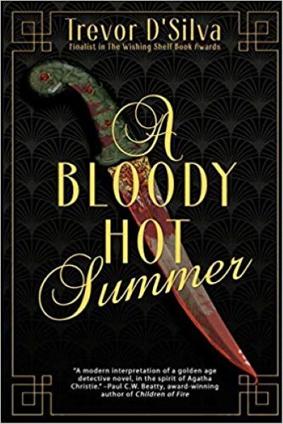 FREE: A Bloody Hot Summer by Trevor D’Silva
