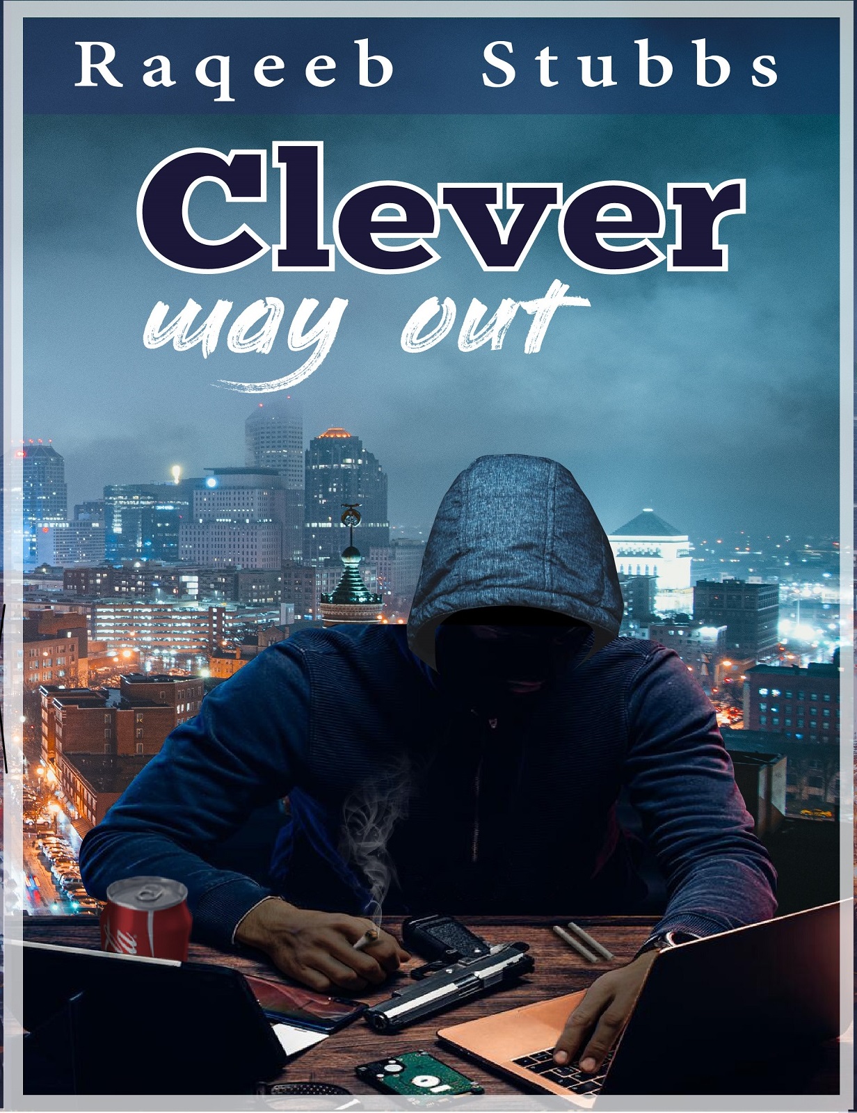 FREE: Clever Way Out by raqeeb stubbs