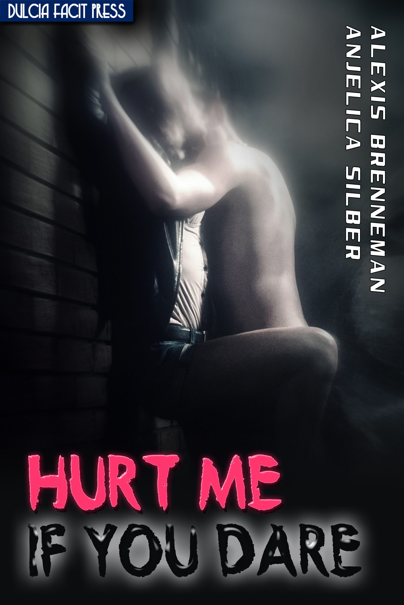 FREE: Hurt Me If You Dare by Anjelica Silber