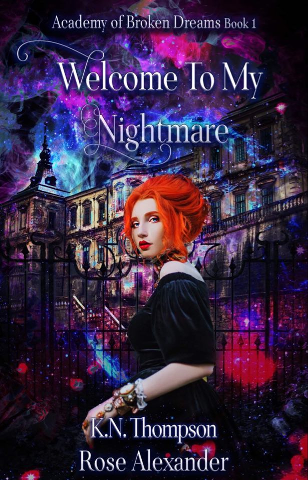 FREE: Welcome To My Nightmare by Rose Alexander and K.N. Thompson