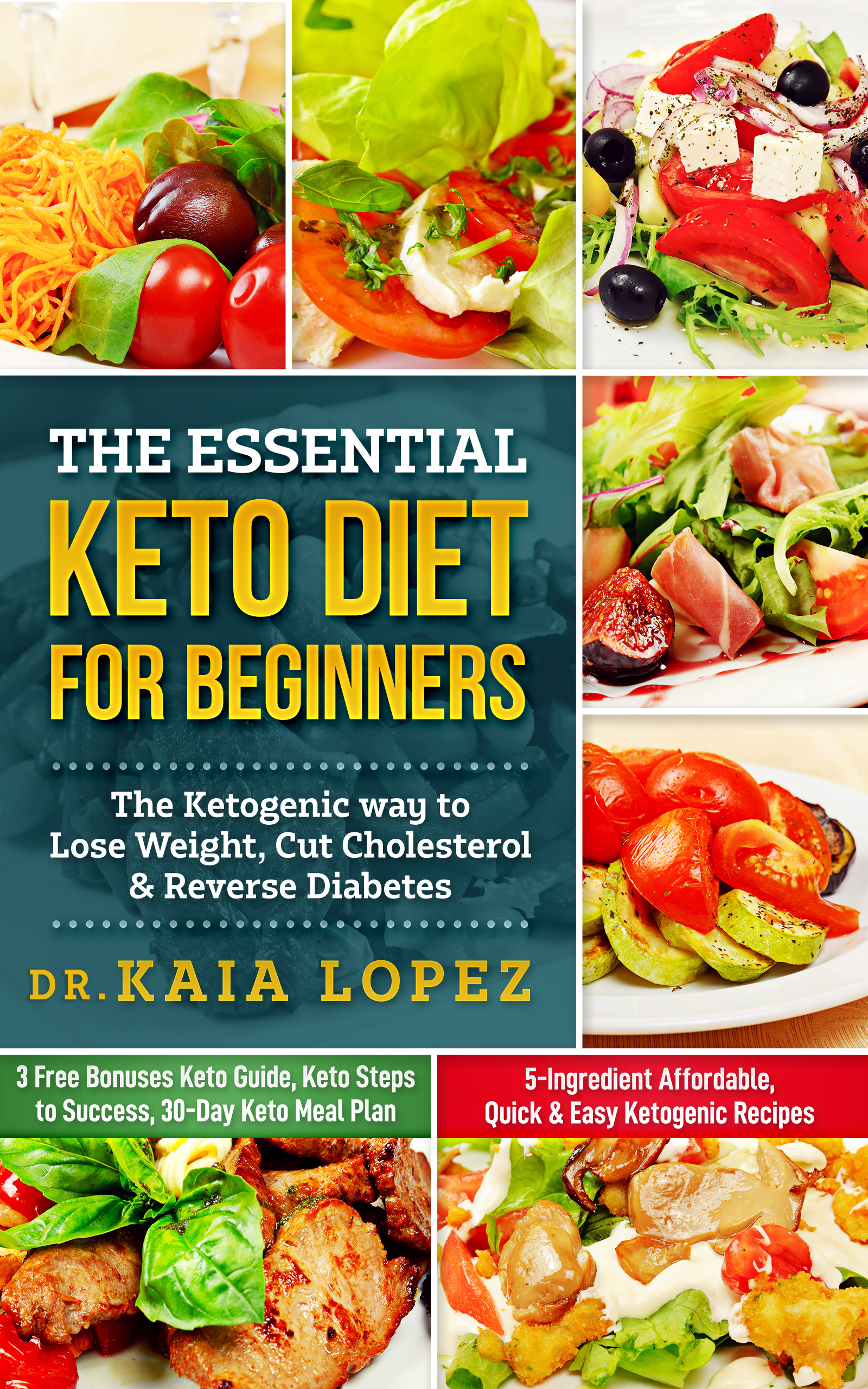 FREE: The Essential Keto Diet for Beginners by Kaia Lopez