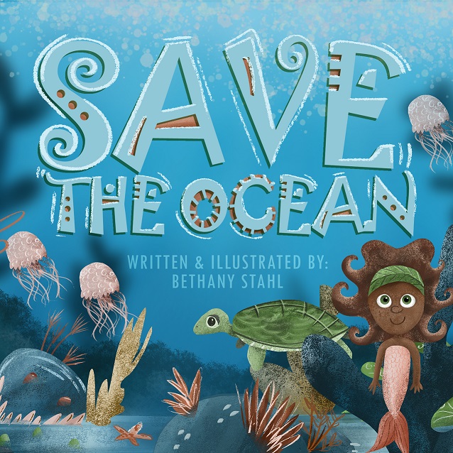 FREE: Save the Ocean by Bethany Stahl