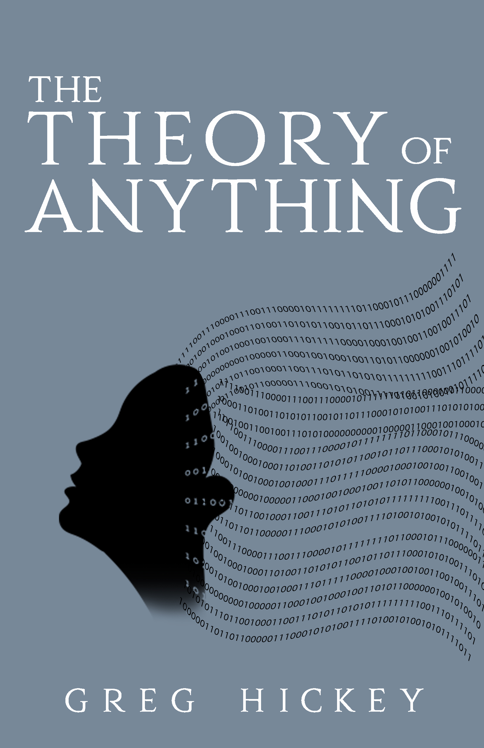 FREE: The Theory of Anything by Greg Hickey