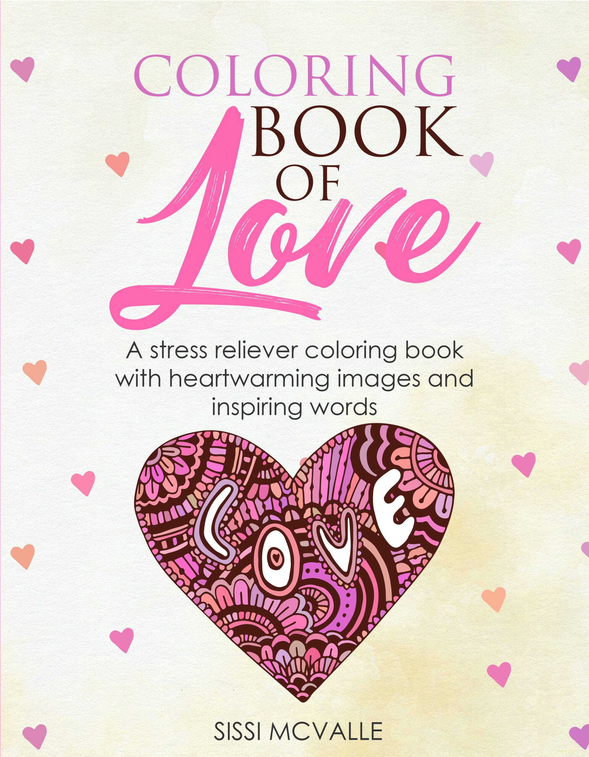 FREE: Coloring book of love: by A stress reliever coloring book with heartwarming images and inspiring words