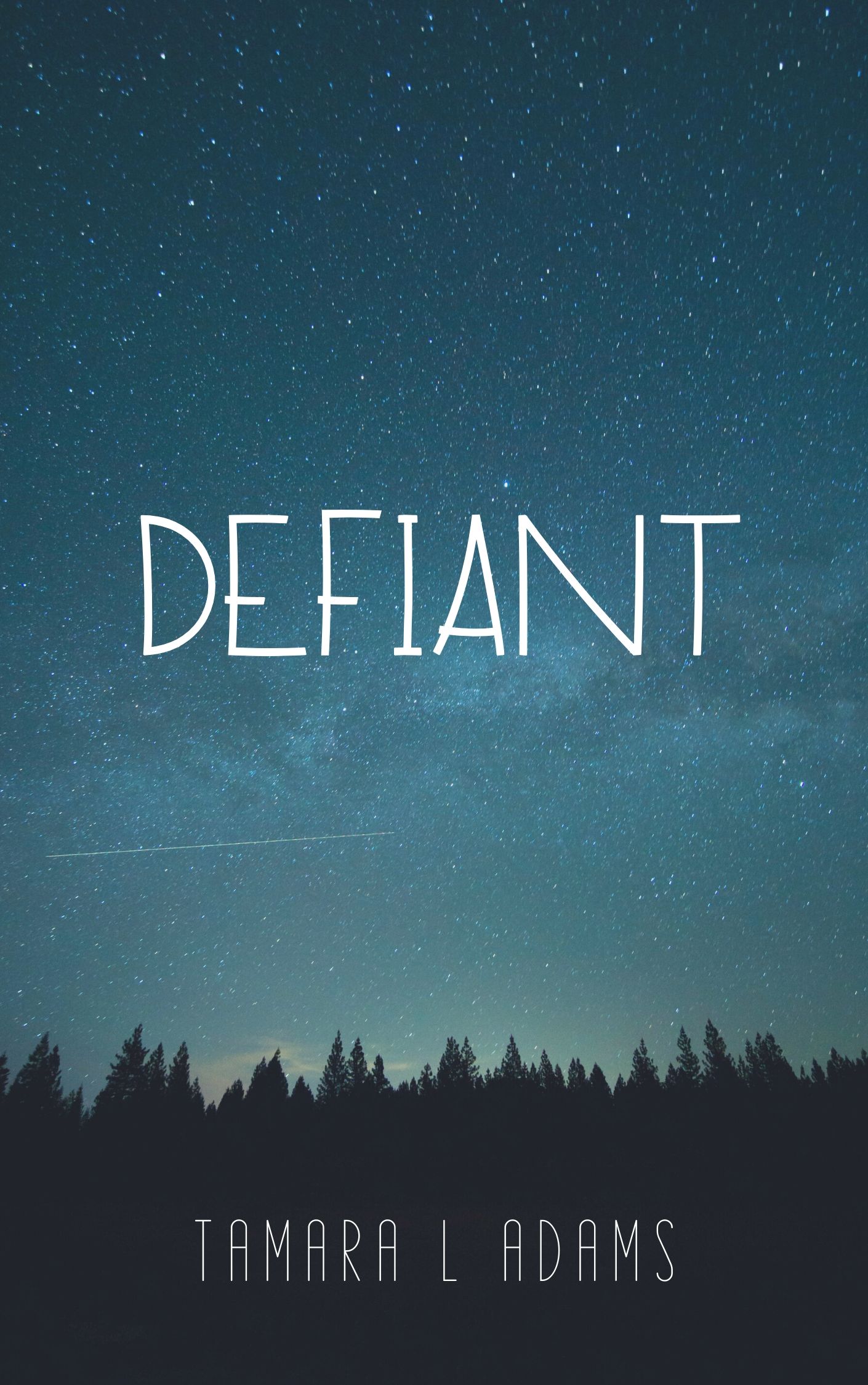 FREE: Defiant  –  YA Dystopian by Tamara L Adams