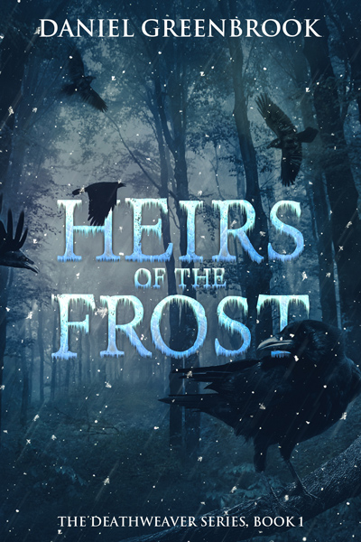 FREE: Heirs of the Frost by Daniel Greenbrook