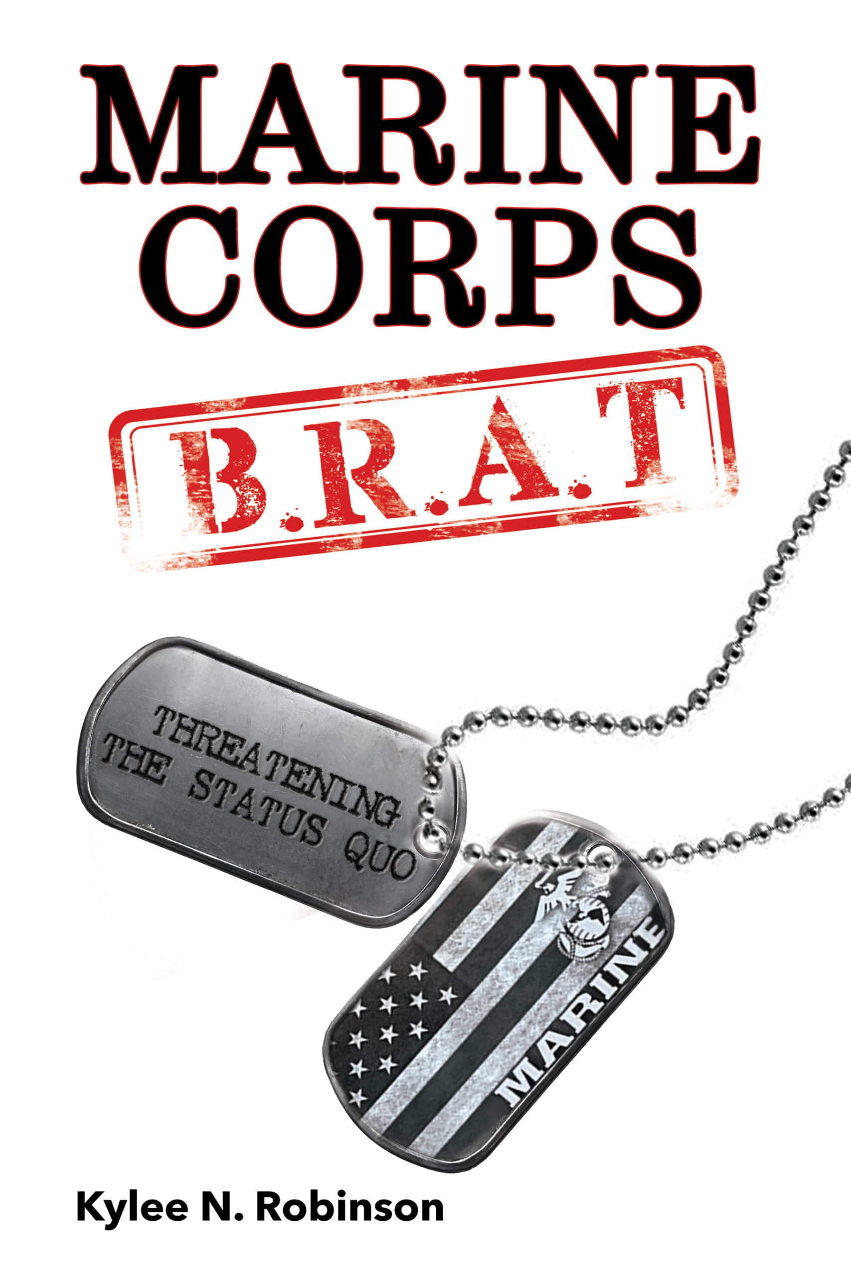 FREE: Marine Corps B.R.A.T. by Kylee N. Robinson