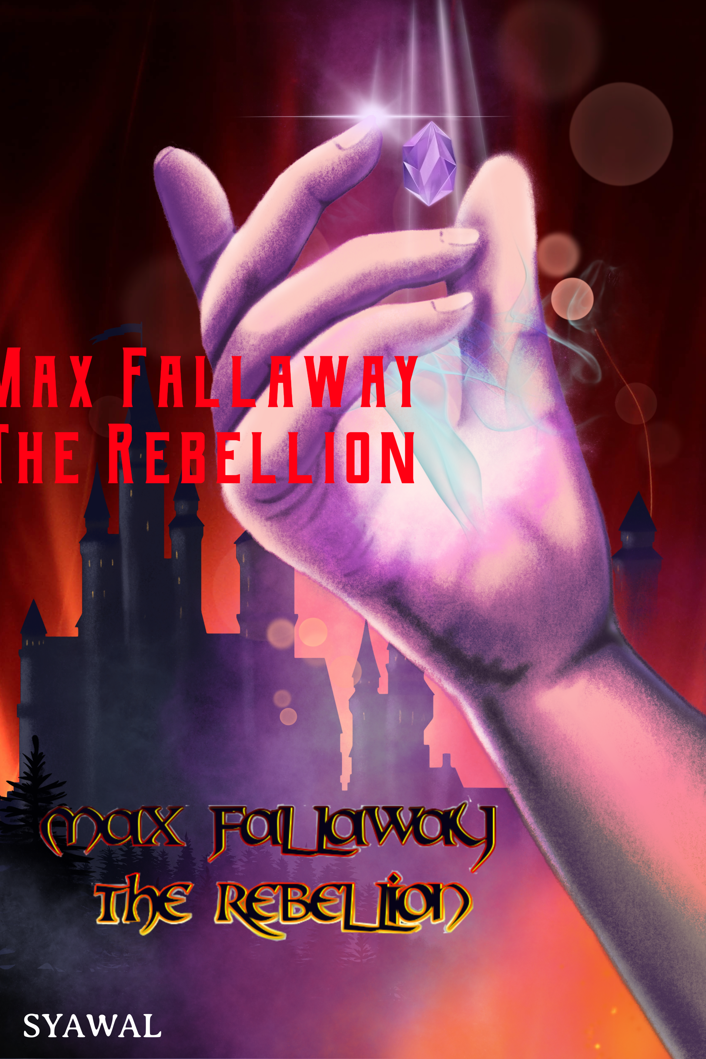FREE: Max Fallaway The Rebellion by Syawal