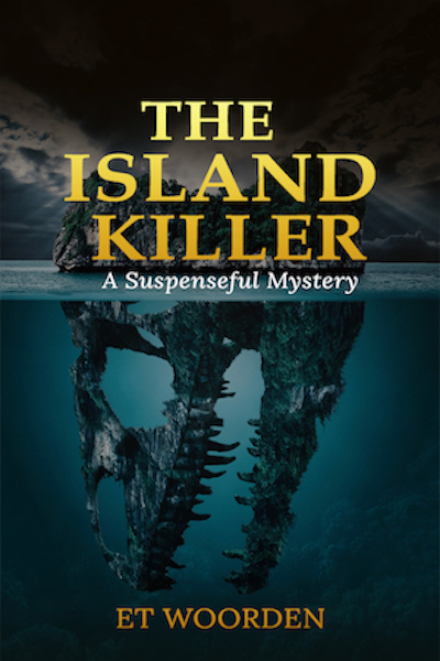 FREE: The Island Killer by ET Woorden