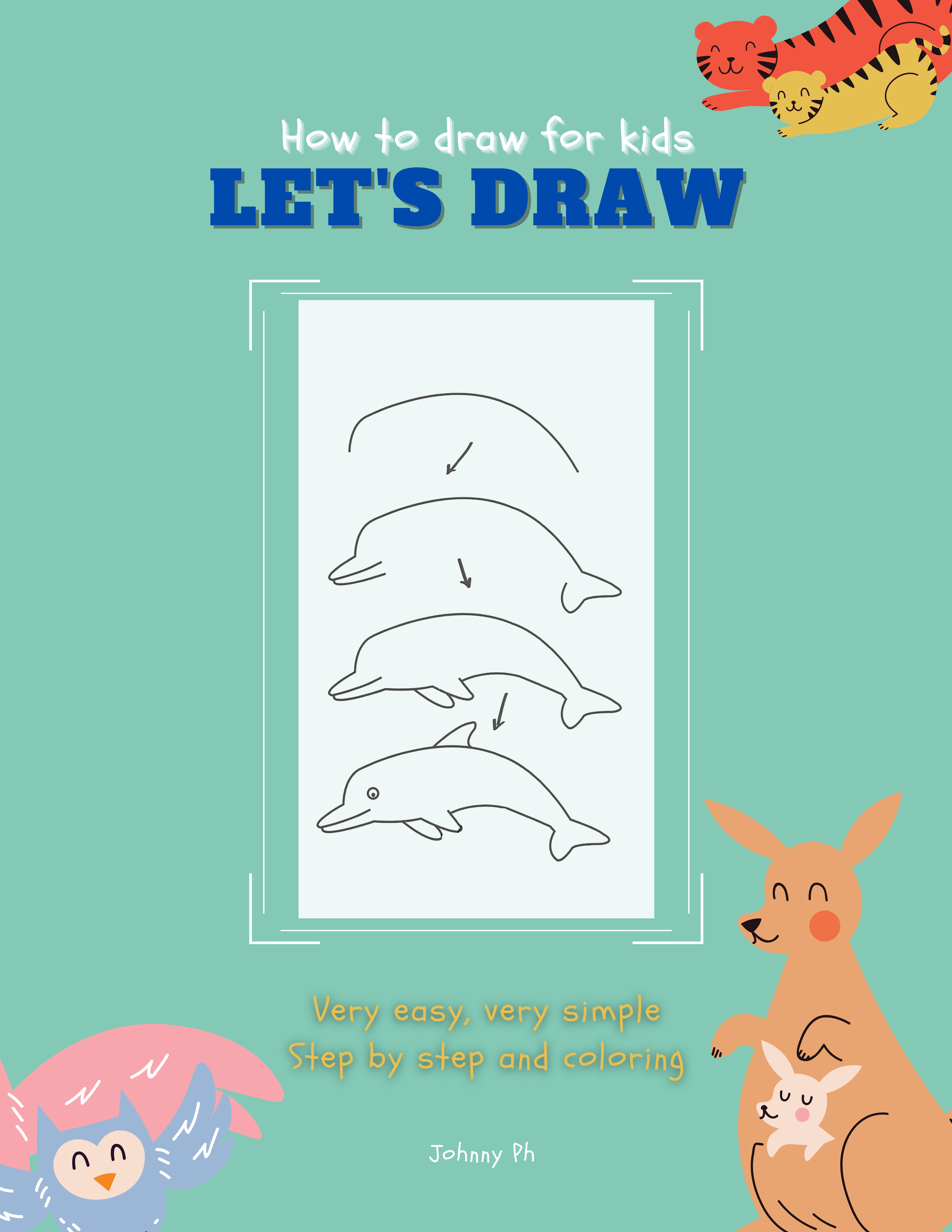 FREE: How to draw for kids Let’s draw by Johnny Ph