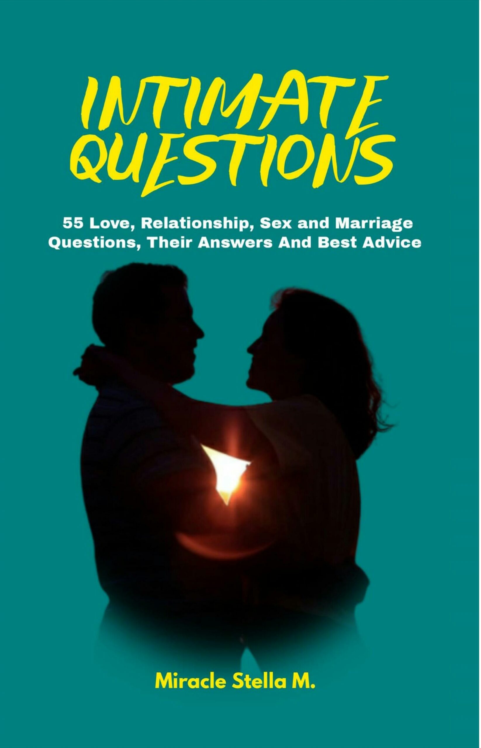FREE: Intimate Questions by Miracle Stella M.