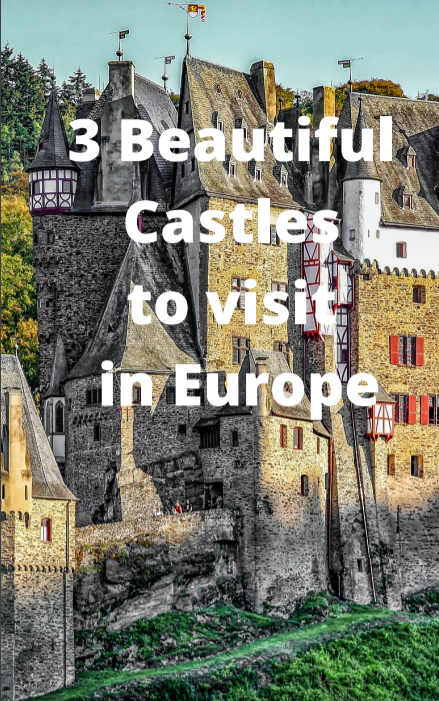 FREE: 3 Beautiful Castles to visit in Europe by Dimitar
