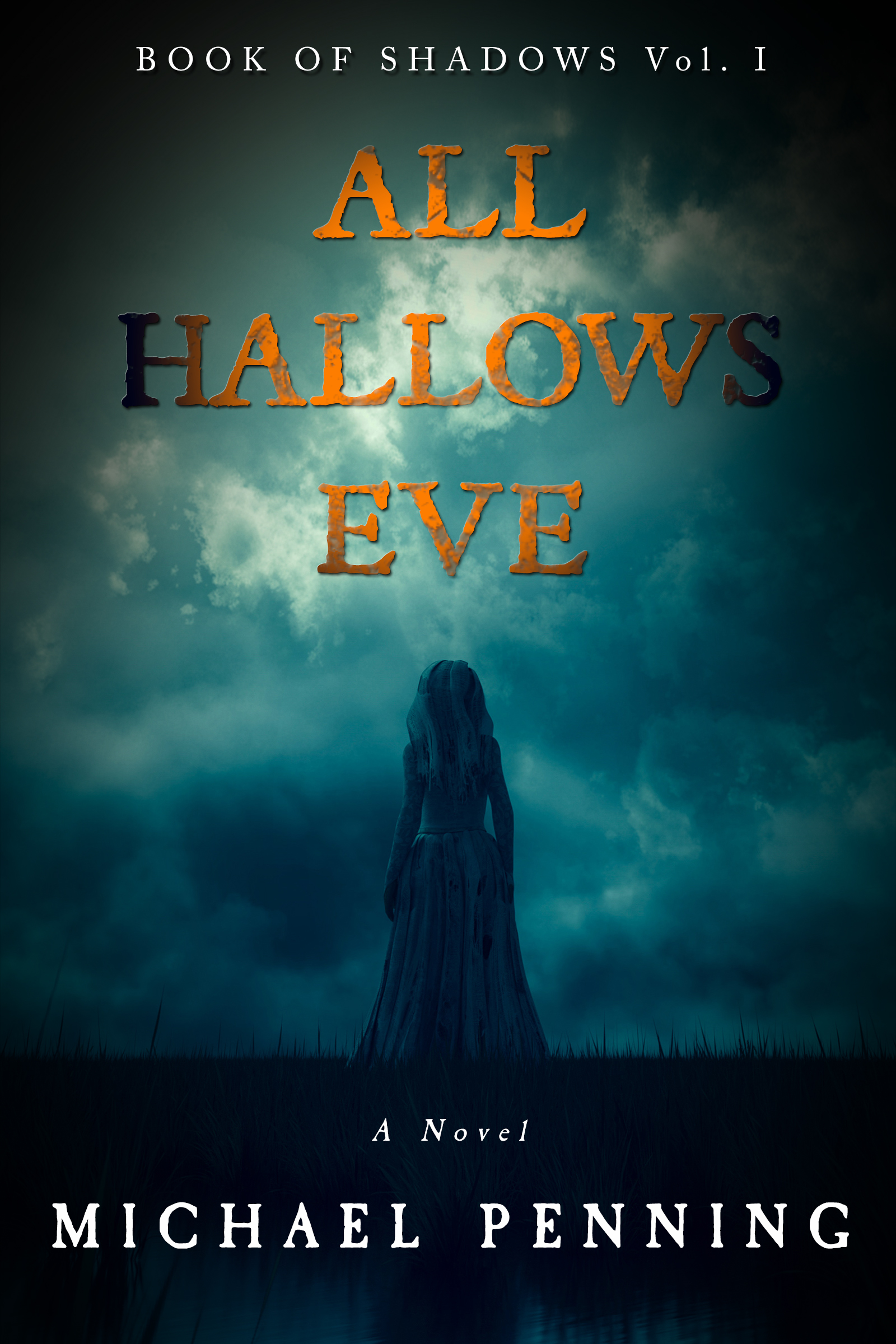 FREE: All Hallows Eve by Michael Penning