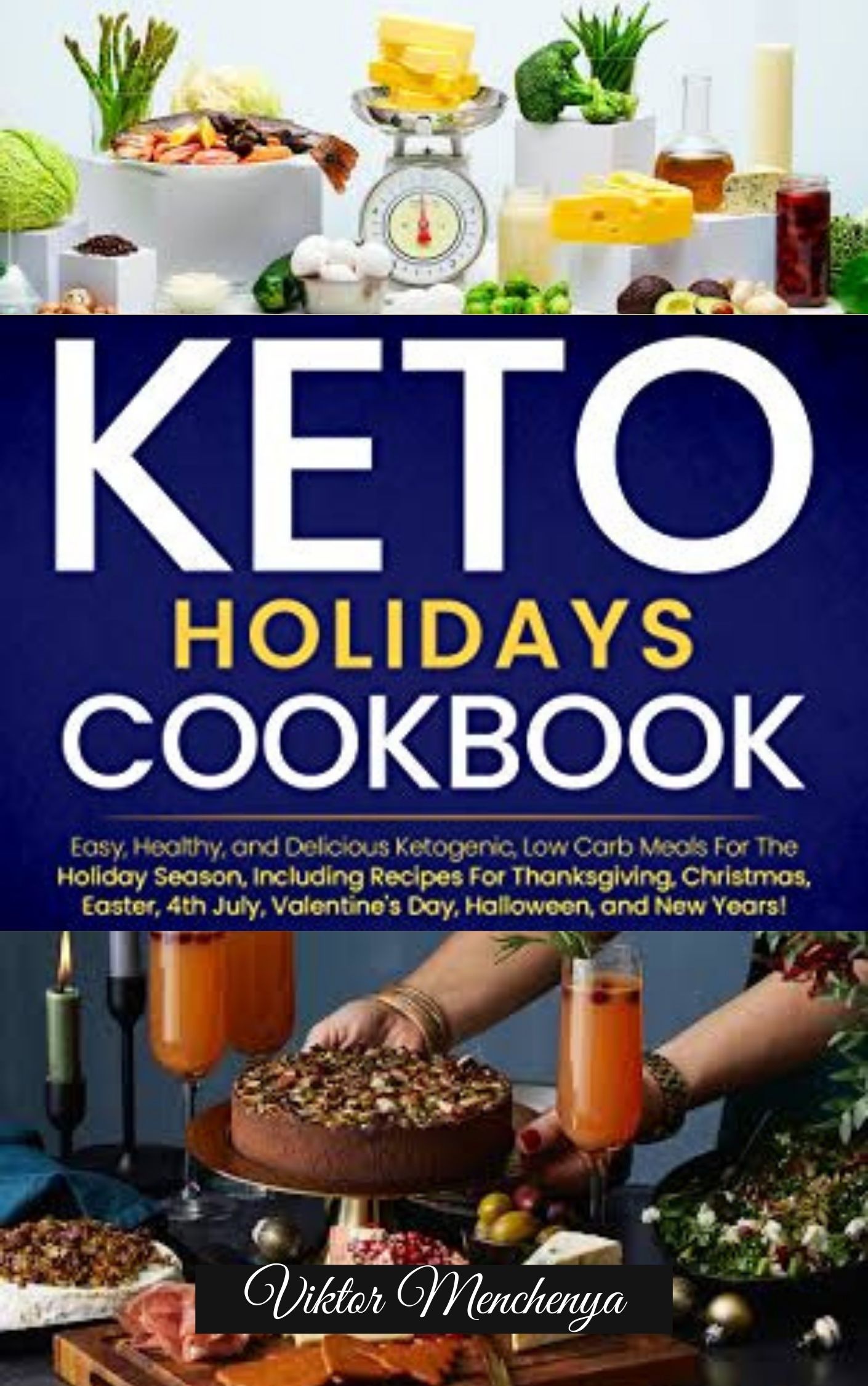 FREE: Keto Holidays Cookbook by Viktor Menchenia
