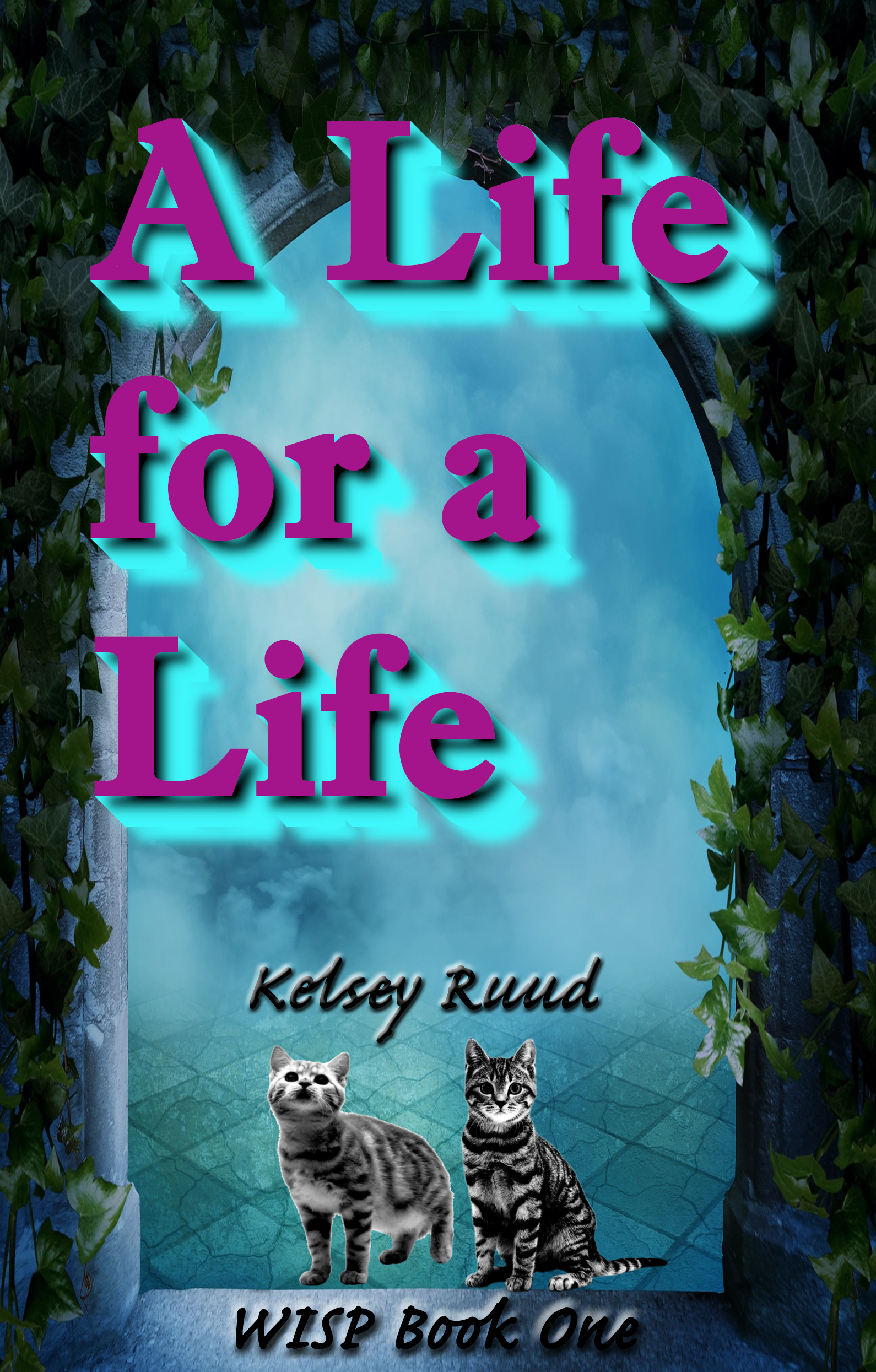 FREE: A Life for a Life by Kelsey Ruud