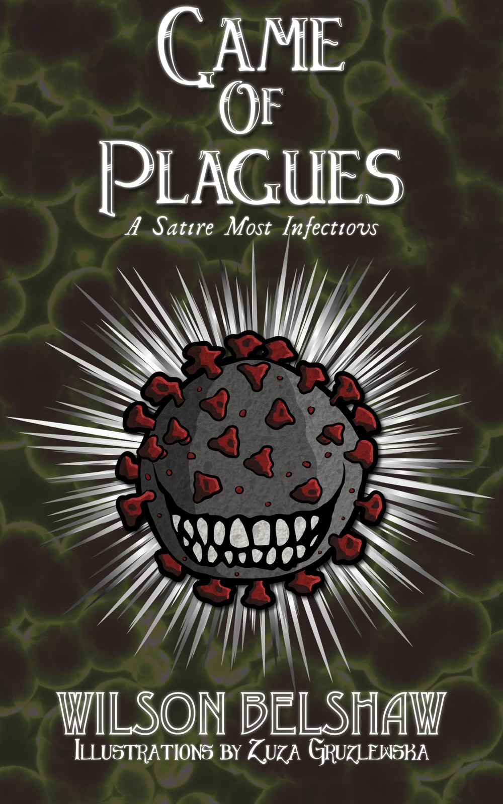 FREE: Game of Plagues by Wilson Belshaw