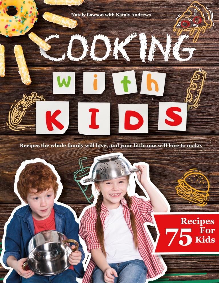 FREE: Cooking with Kids by Nataly Andrews