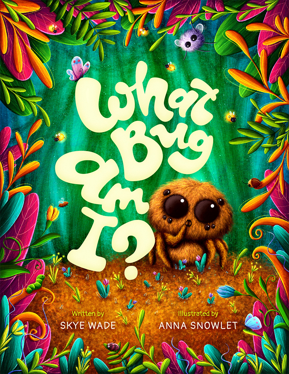 FREE: What Bug Am I?: A Funny, Educational Story about Backyard Bugs. Bug Book for Kids with Insect Facts. by Skye Wade