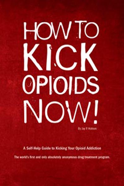 FREE: How to Kick Opioids Now! by Jay Hotrum