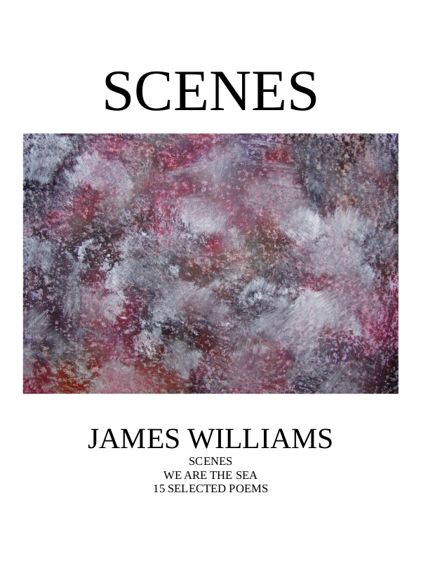 FREE: SCENES: We are the sea – James Williams by James Williams