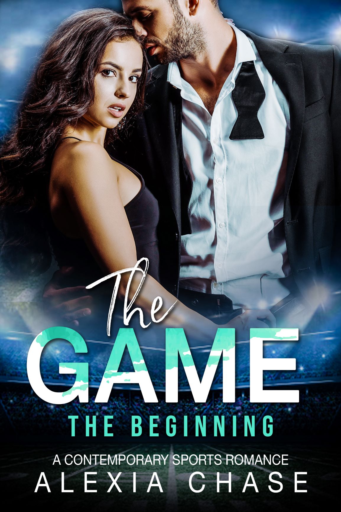 FREE: The Game – The Beginning: A Contemporary Sports Romance: A Sinfully Tempting Series – A First Look by Alexia Chase
