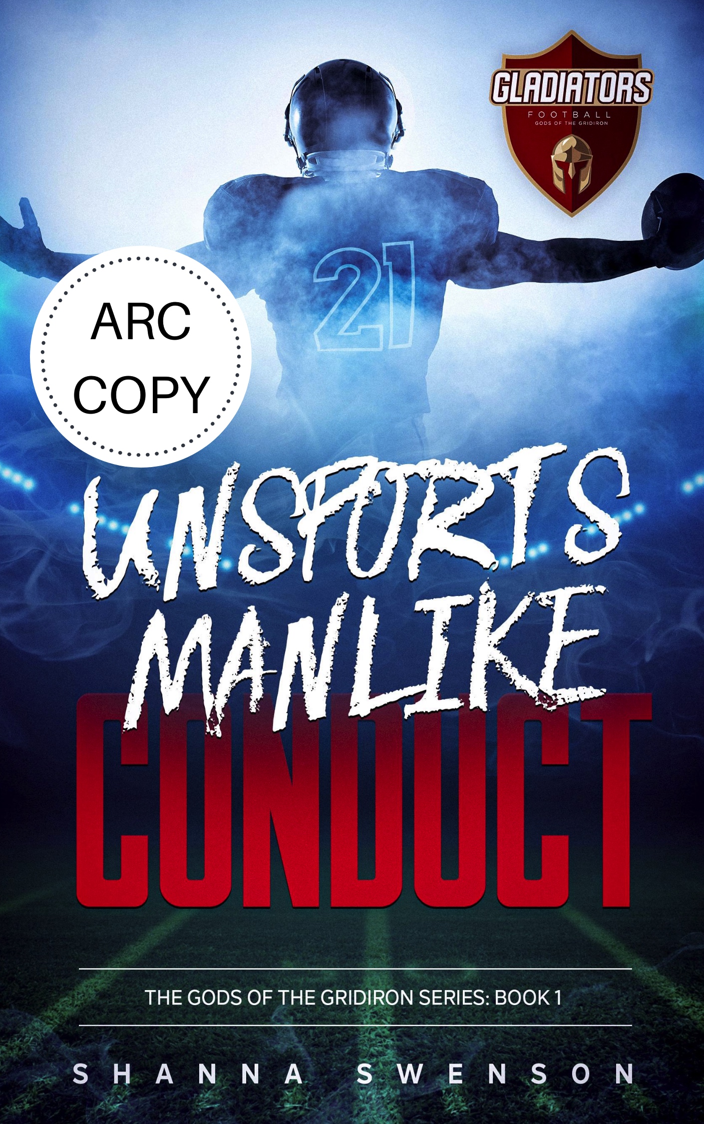 FREE: UNSPORTSMANLIKE CONDUCT by Shanna Swenson