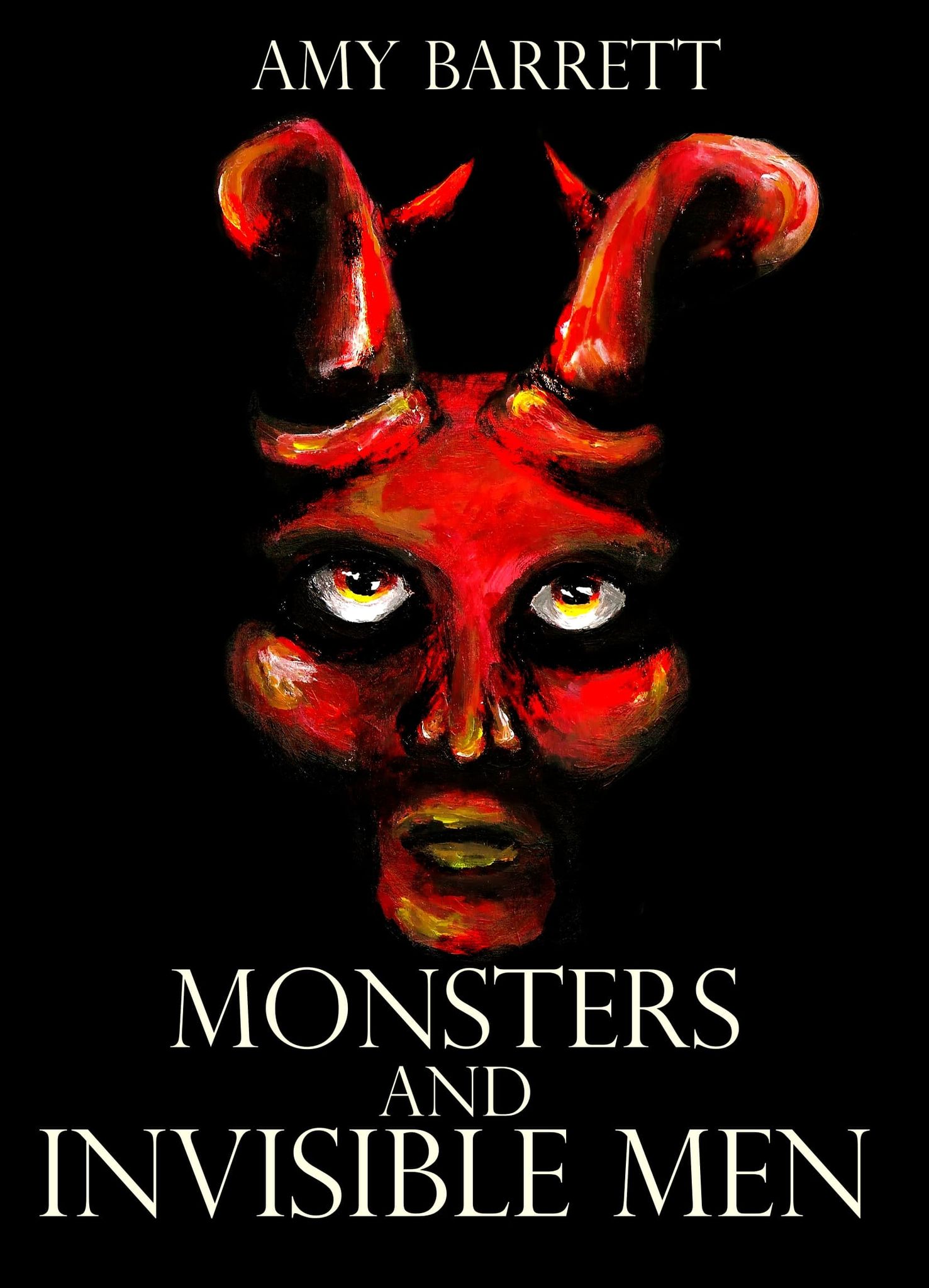FREE: Monsters and Invisible Men by Amy Barrett