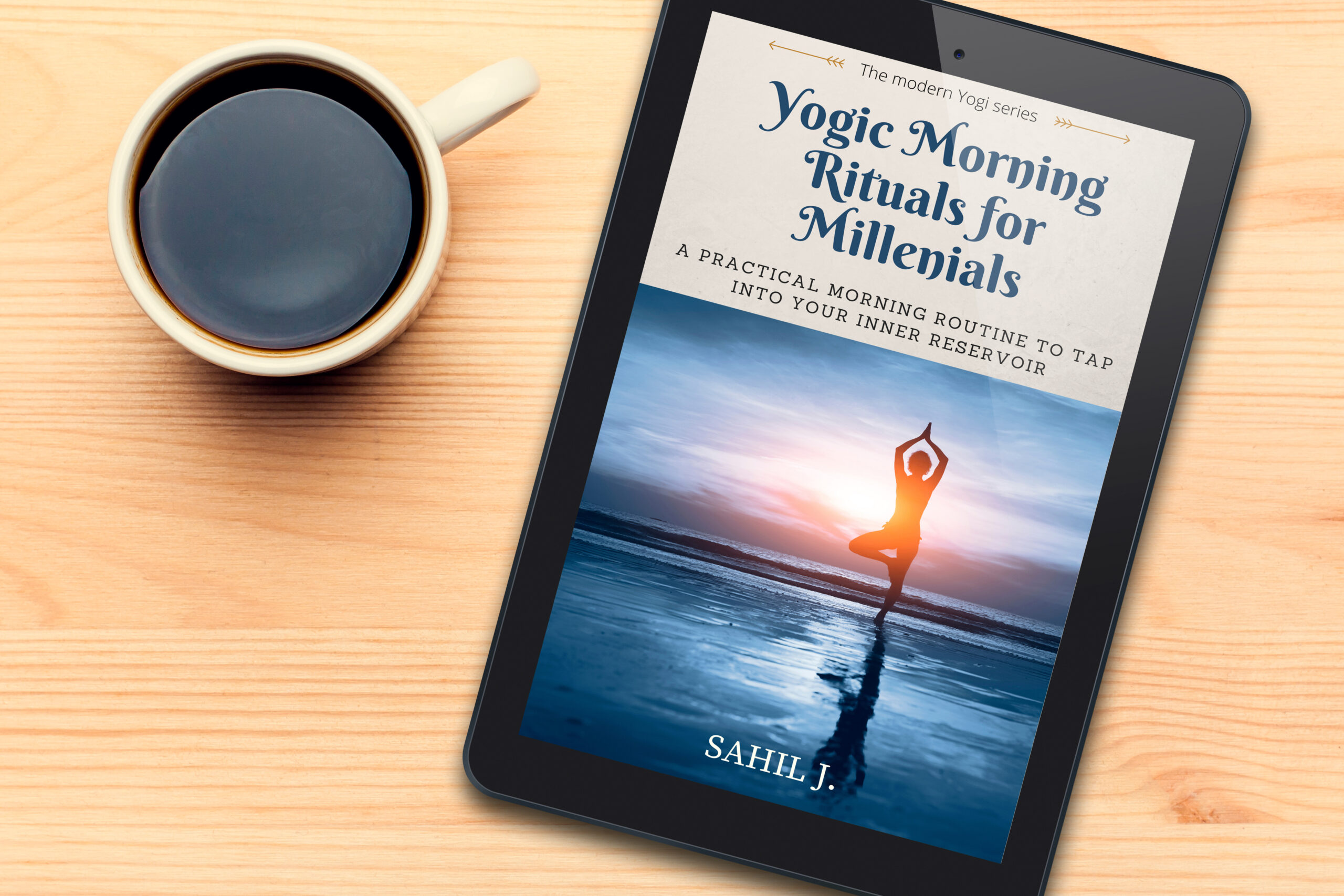 FREE: Yogic Morning Rituals for Millennials by Sahil Jaggi