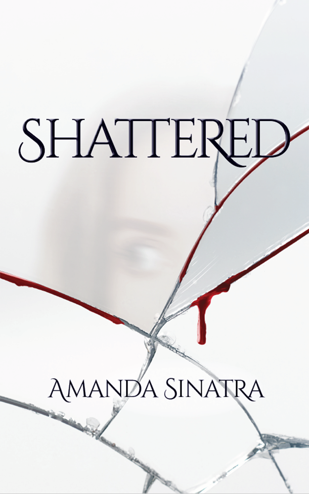 FREE: Shattered by Amanda Sinatra
