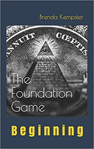 The Foundation Game, Beginning by Brenda Kempster