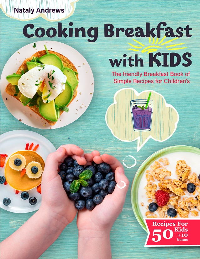FREE: Cooking Breakfast with Kids by Nataly Andrews