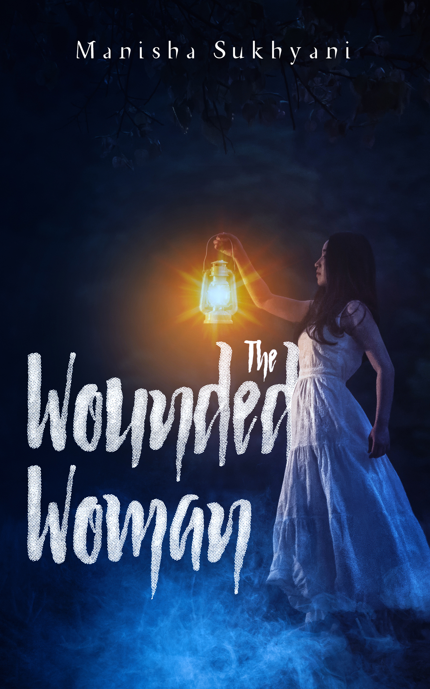 FREE: The Wounded Woman by Manisha Sukhyani