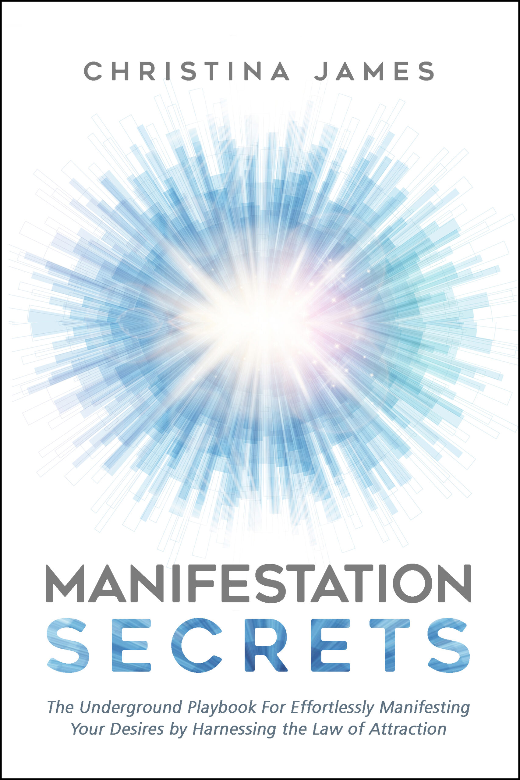 FREE: Manifestation Secrets by Christina James
