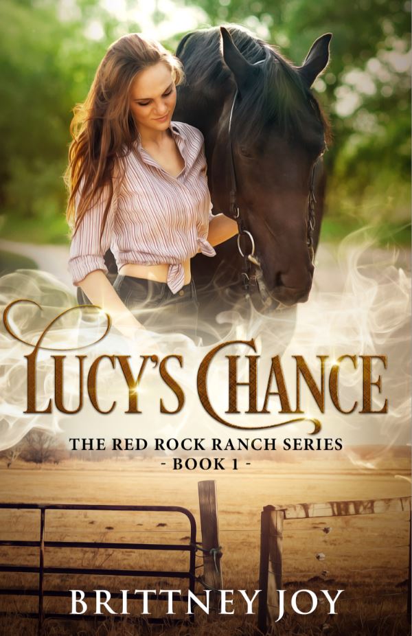 FREE: Lucy’s Chance (Red Rock Ranch Series, book 1) by Brittney Joy
