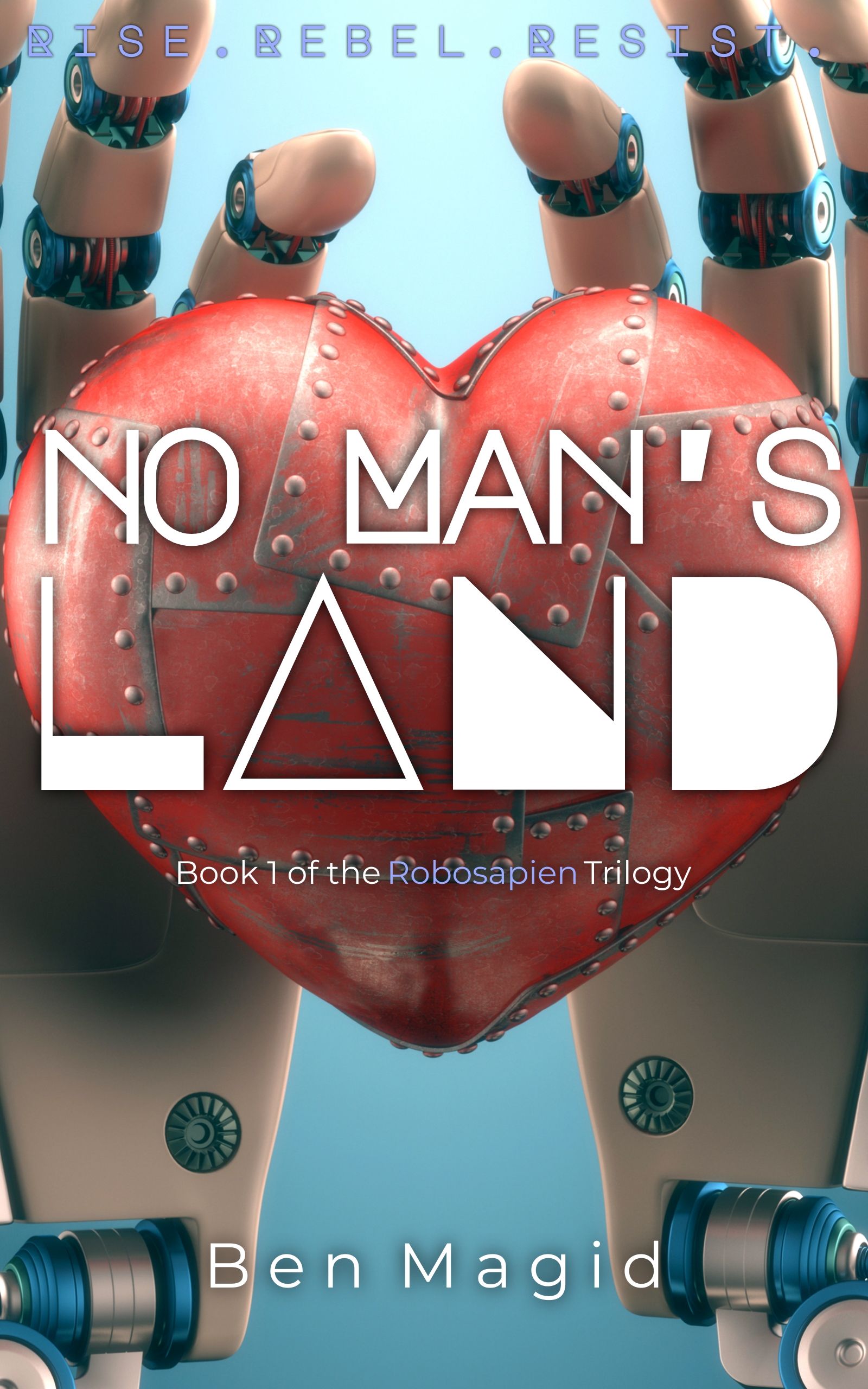 FREE: No Man’s Land by Ben Magid