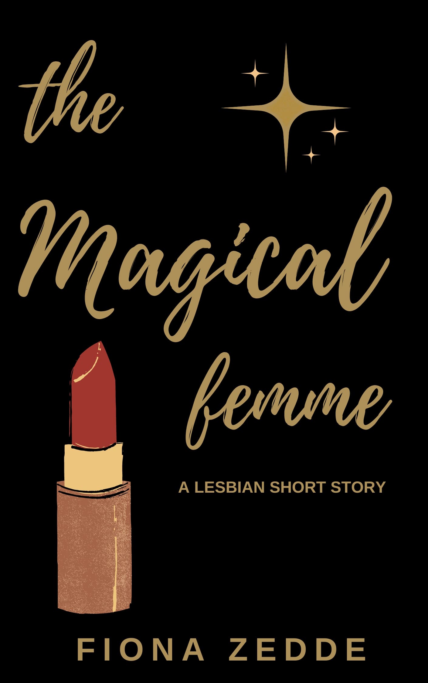 FREE: The Magical Femme by Fiona Zedde
