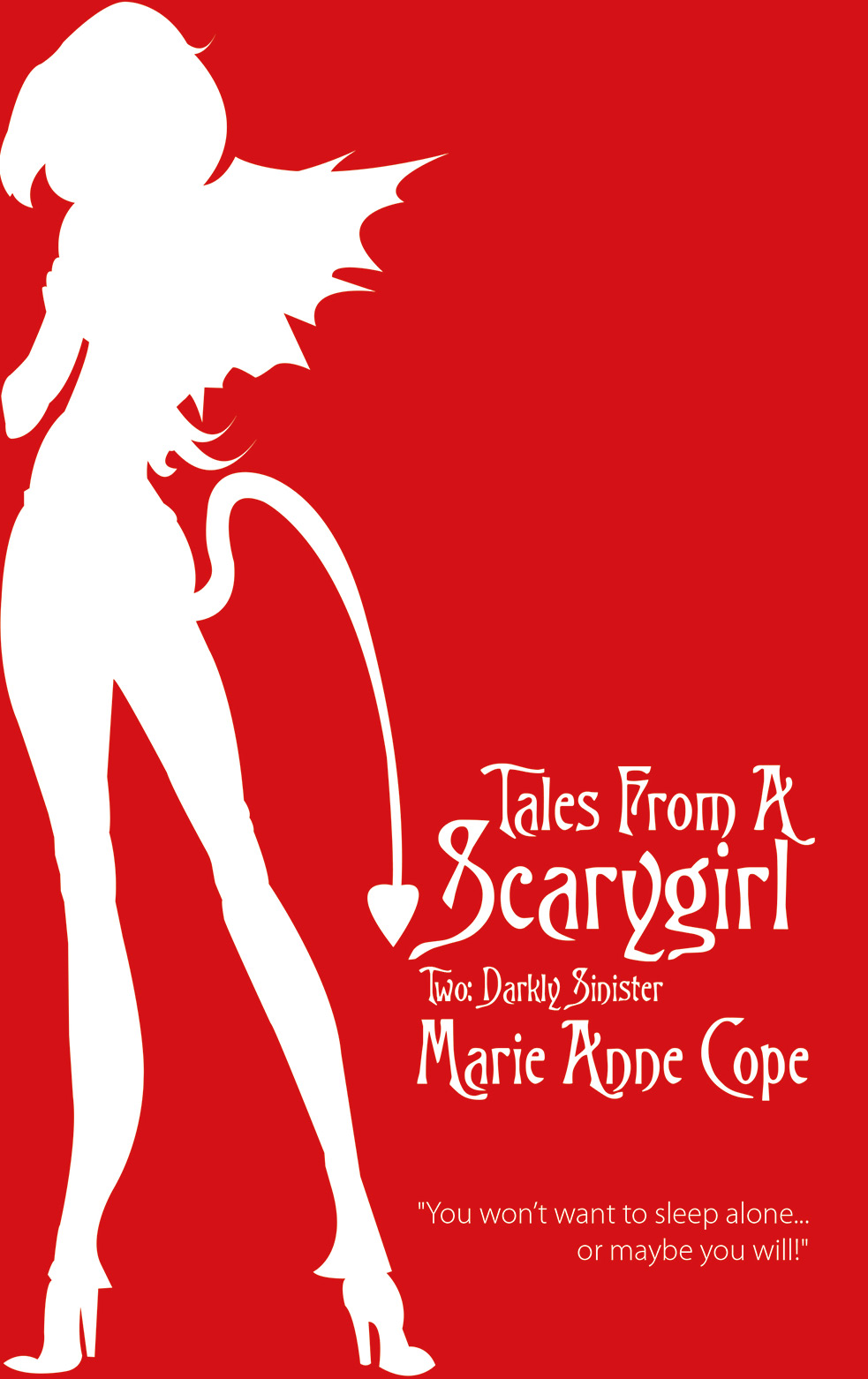 FREE: Tales From A Scarygirl Two: Darkly Sinister by Marie Anne Cope