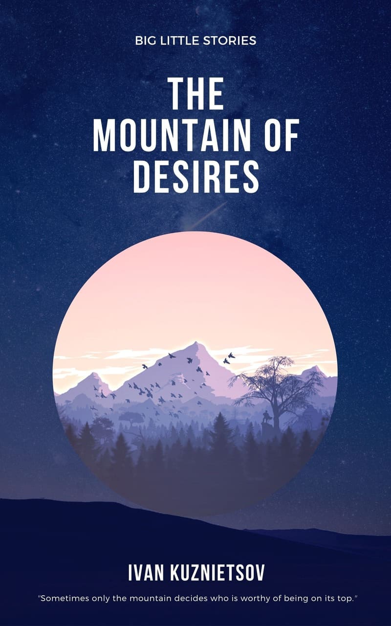 FREE: The Mountain of Desires by Ivan Kuznietsov
