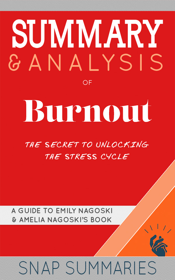 FREE: Summary & Analysis of Burnout by SNAP Summaries