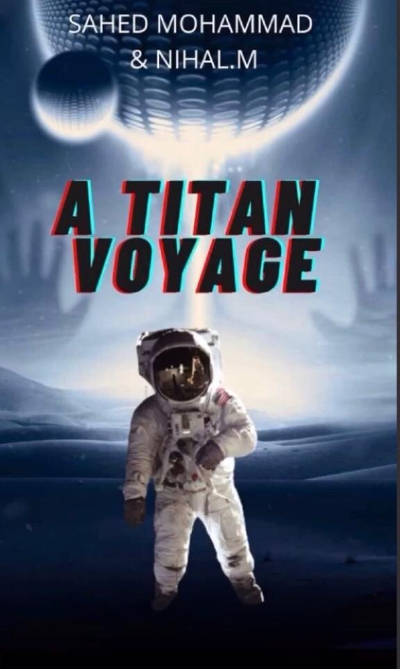 FREE: A TITAN VOYAGE by SAHED MOHAMMAD