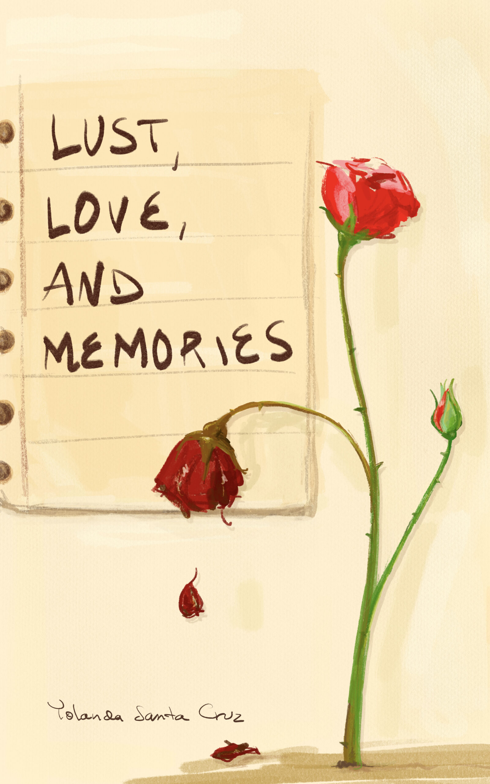 FREE: Lust, Love, and Memories by Yolanda Santa Cruz