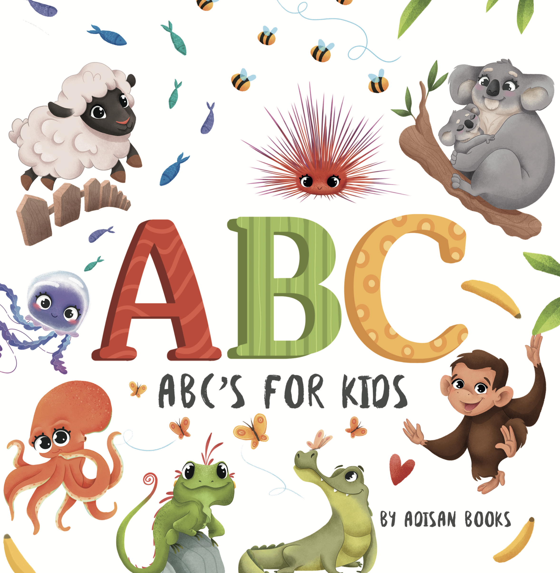 FREE: ABC’s for Kids: Animal Fun Letters for Babies and Toddlers by Adisan Books